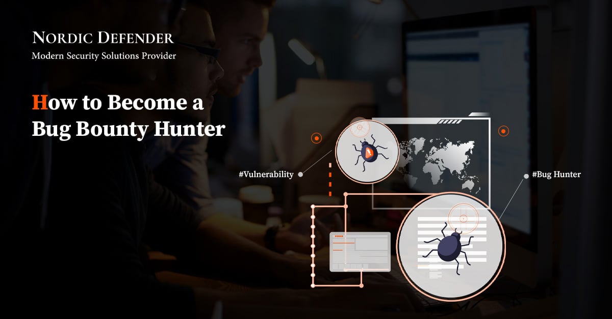 How To Become A Bug Bounty Hunter Full Guide | Nordic Defender | #1 ...