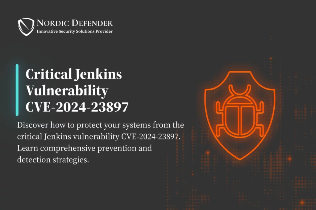 Critical Jenkins Vulnerability CVE-2024-23897 Exploited in Ransomware Attacks - Poster