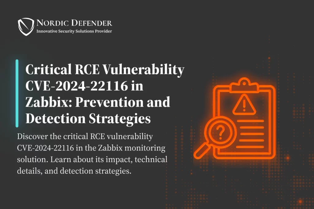 In-Depth Analysis of CVE-2024-22116 Critical RCE Vulnerability in Zabbix Monitoring Solution - Poster