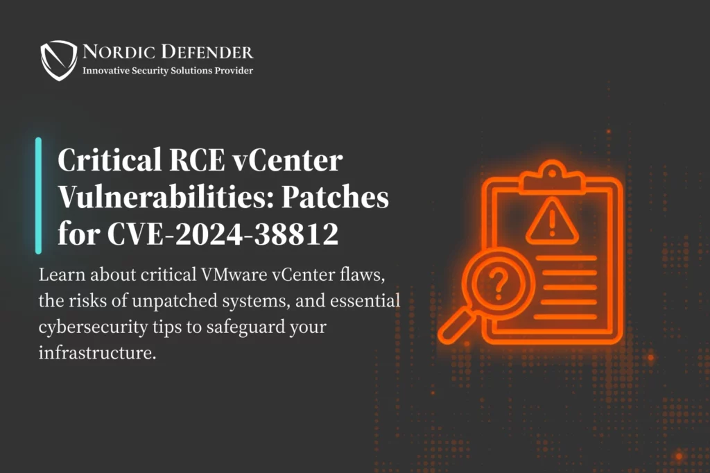 Critical RCE vCenter Vulnerabilities Patches for CVE-2024-38812 - Poster