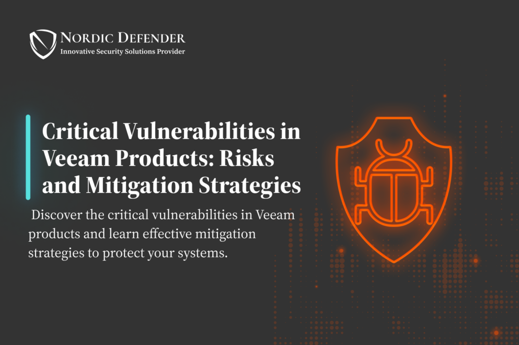 In-Depth Analysis of Critical Vulnerabilities in Veeam Products - Poster