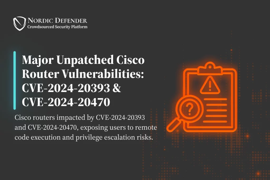 Major Unpatched Cisco Router Vulnerabilities CVE-2024-20393 and CVE-2024-20470 - Poster